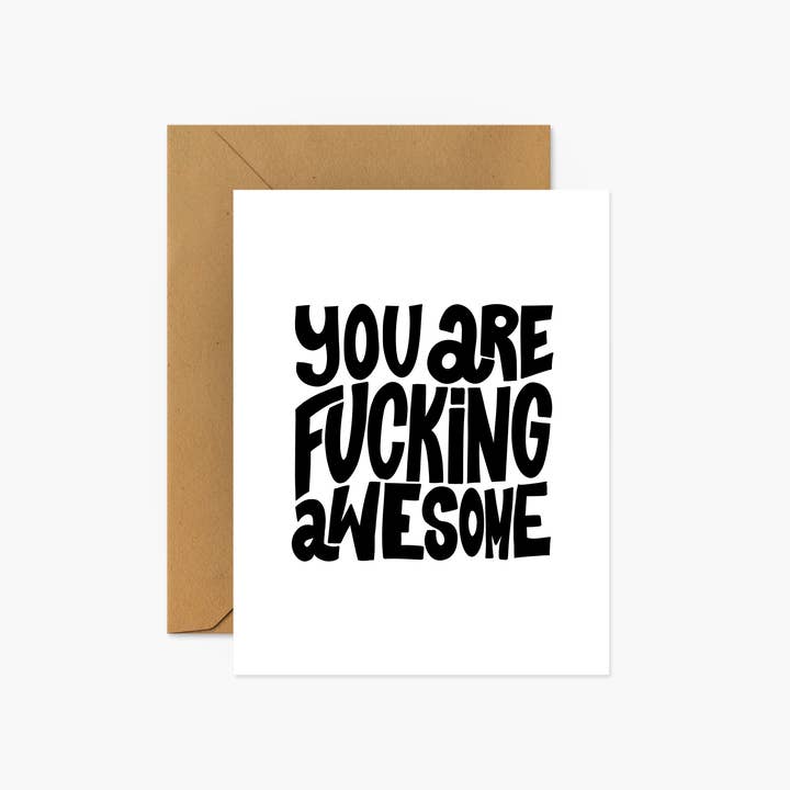 Footnotes - Wholesale Birthday Card - You Are Fucking Awesome - Birthday Card