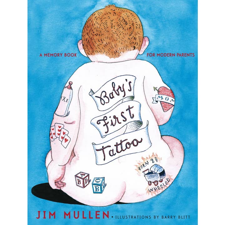 Simon & Schuster - Wholesale Book - Adult - Baby's First Tattoo by Jim Mullen
