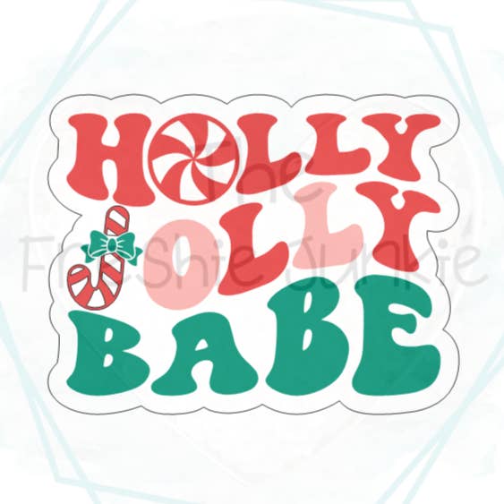 Holly Jolly Babe Freshie Mold for wholesale by The Freshie Junkie, LLC