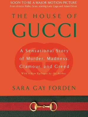 House of Gucci, The : Sara Gay Forden for wholesale by HarperCollins