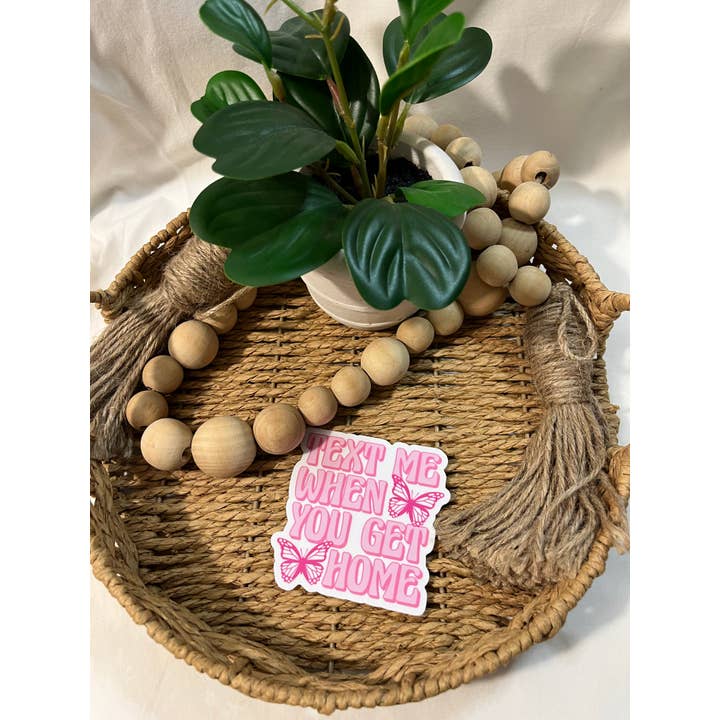 Text Me When You Get Home Sticker for wholesale by Leah Carolyn