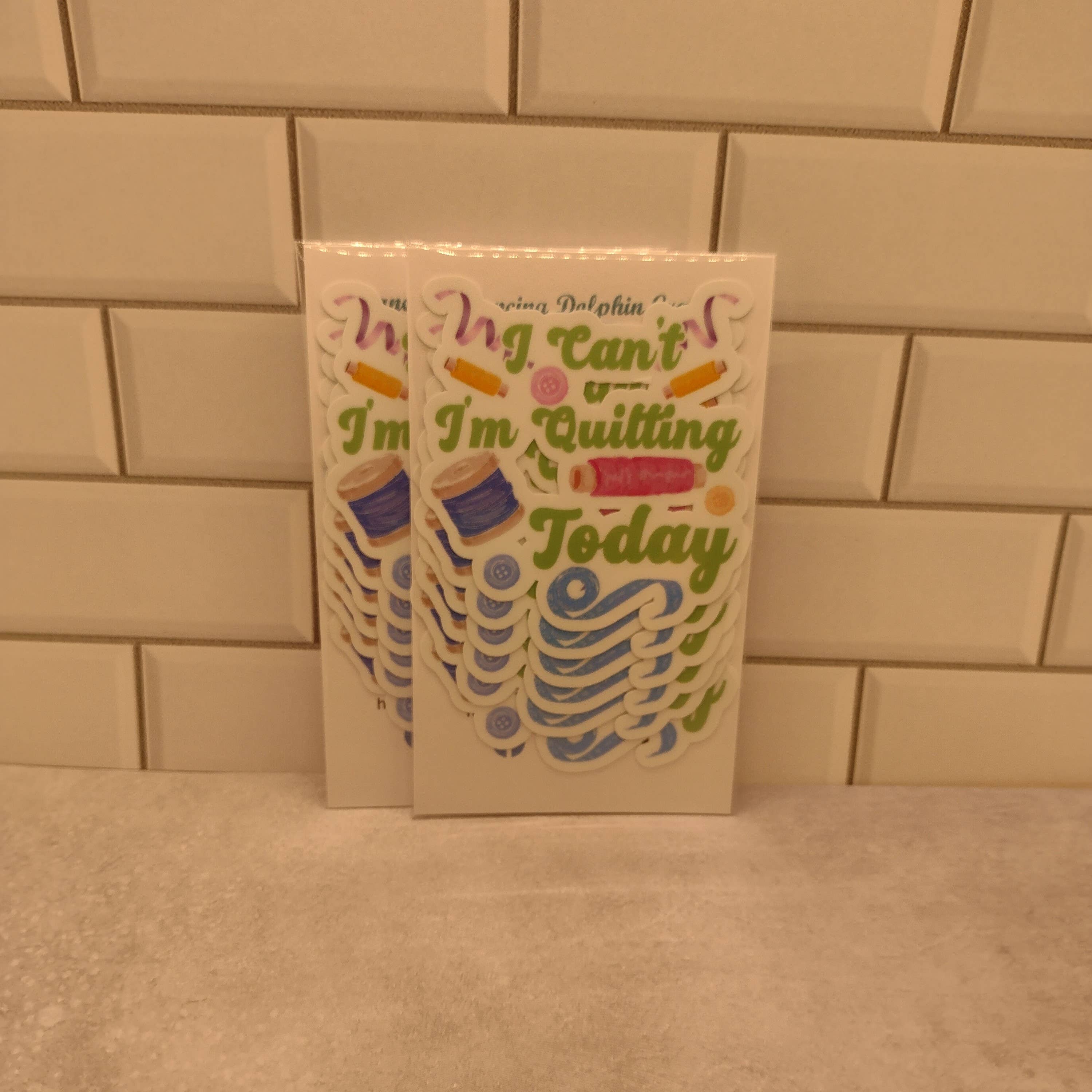 Dancing Dolphin Crafts – wholesale Sticker – I Can’t I’m Quilting Today - Quilting Sticker - Sewing Decal6