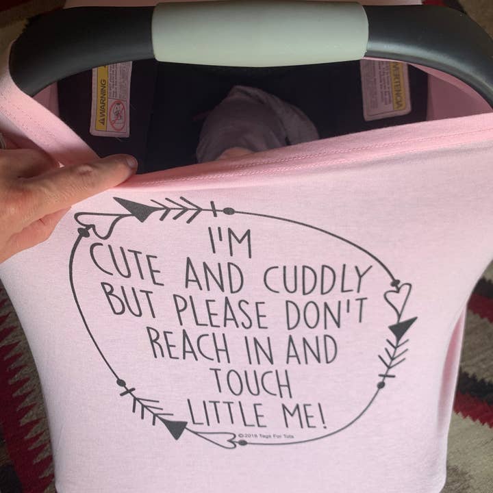 Pink No Touching Baby Car Seat Cover for wholesale by Three Little Tots