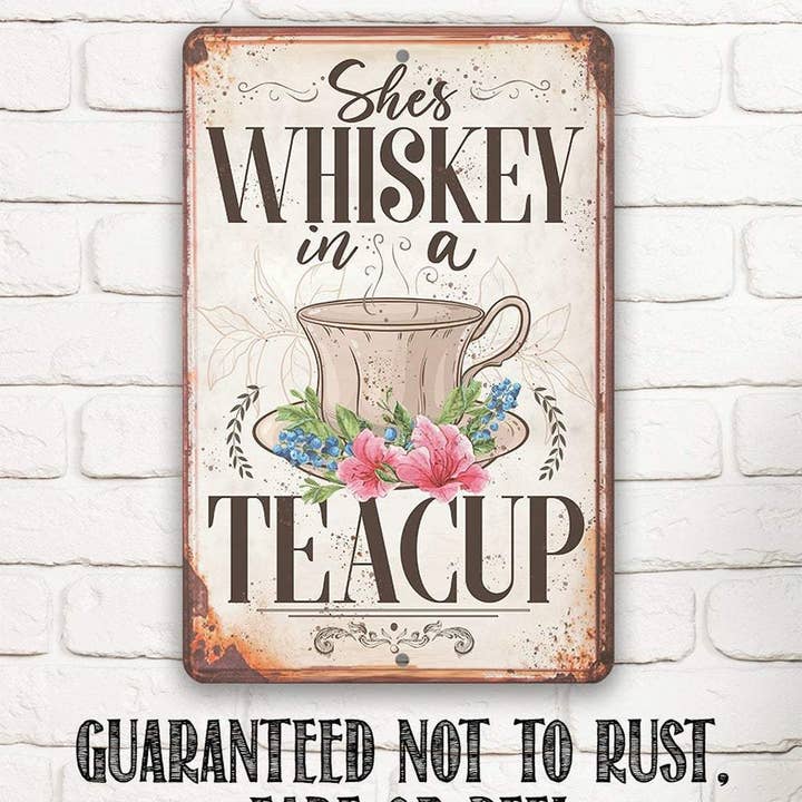 Lone Star Art - Wholesale Sign - She's Whiskey Teacup - Metal Sign