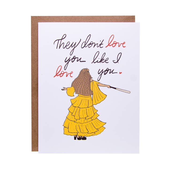 They Don't Love You Like I Love You for wholesale by Drawing a Blank Cards + Gifts