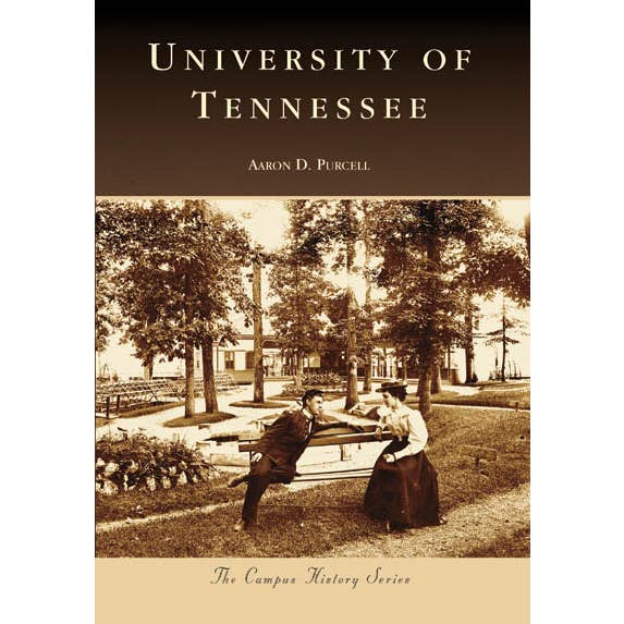 Arcadia Publishing - Wholesale History & Geography - University of Tennessee