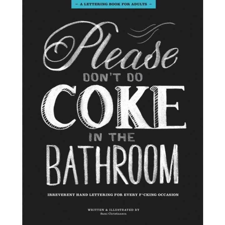 Ne fais pas de coke dans la salle de bain pour la vente par Microcosm Publishing & Distribution