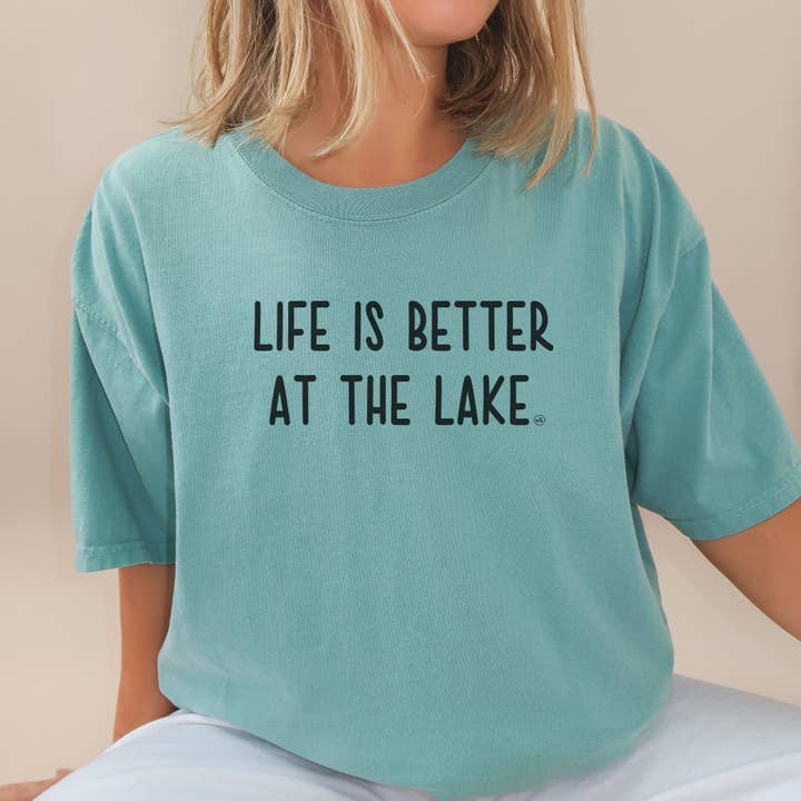 Life Is Better At The Lake Tee for wholesale by Never Lose Hope Designs