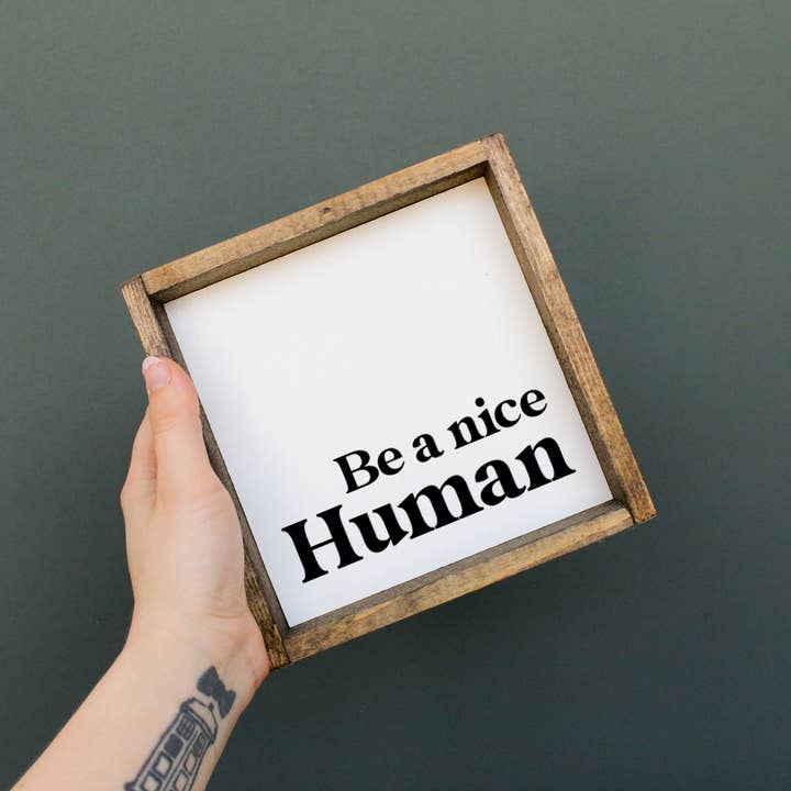 Williamraedesigns - Wholesale Art Print - Be A Nice Human Framed Print - Modern Positive Wall Art1