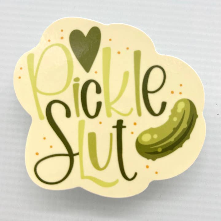 Pickle Slut Vinyl Waterproof Funny Sticker for wholesale by Colette Paperie