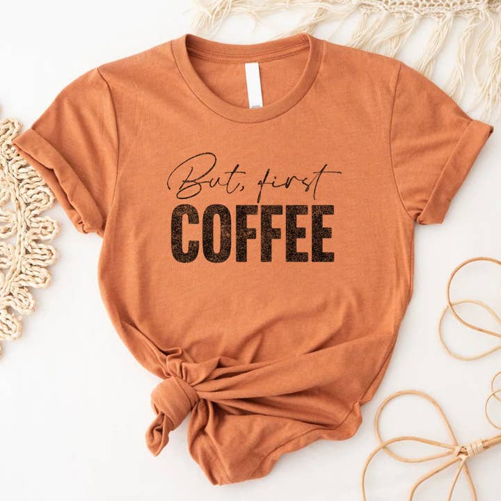 STARCHIS - Wholesale Screen Printed T-Shirt - Women's - But first coffee3