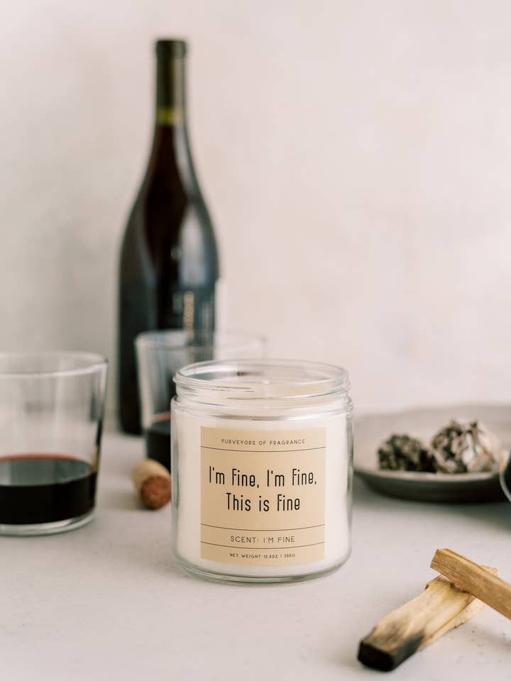 I'm Fine, This is Fine | 12.5 oz. Scented Candle for wholesale by Purveyors of Fragrance
