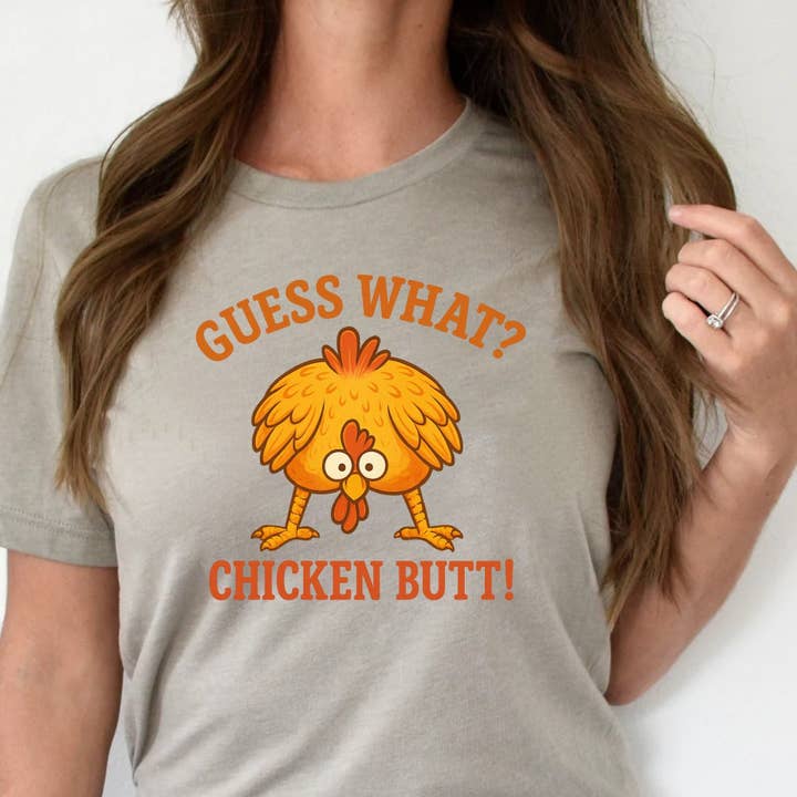 T-Shirt Sweatshirt Crewneck Guess What? Chicken Butt! – Funny Cartoon Chicken Farm Graphic for wholesale by STRONG N FREE CDN