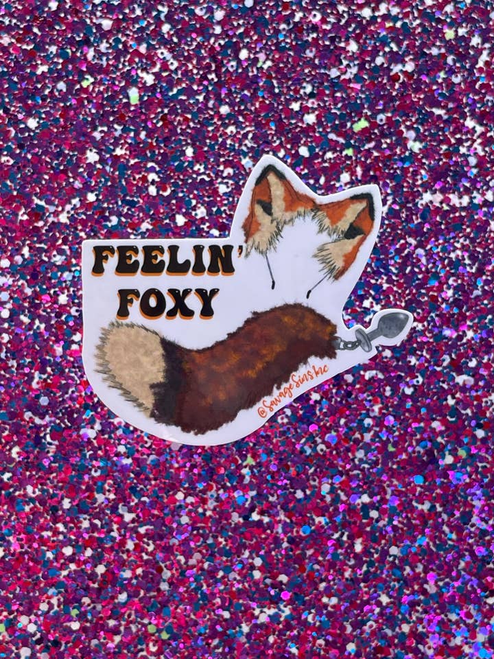 Feelin' Foxy - Aufkleber für den Großhandel von Savage Sins