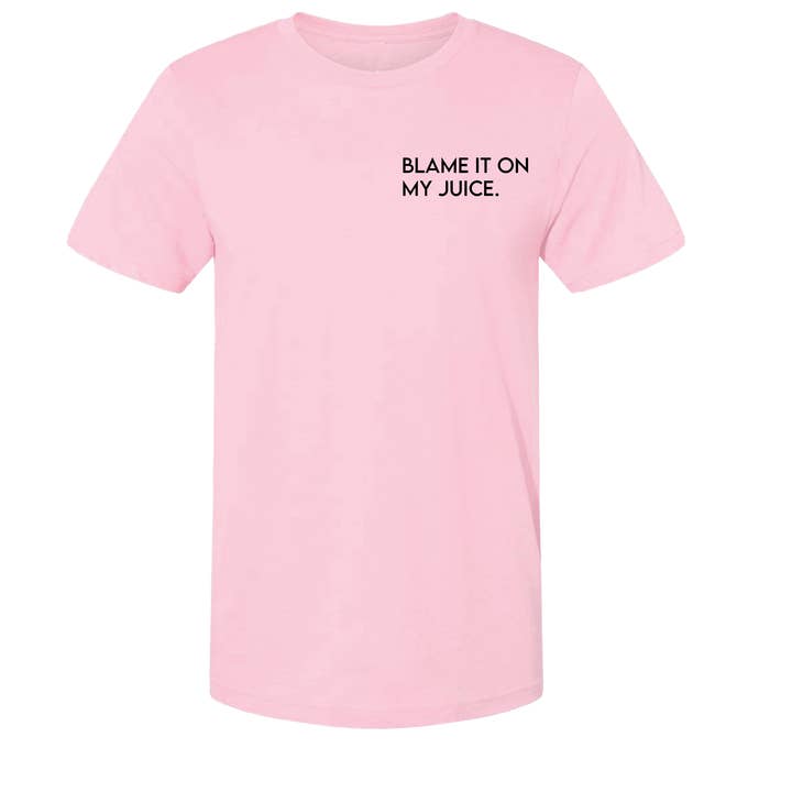 Camiseta Blame It On My Juice para venta al por mayor de Calm Down Caren