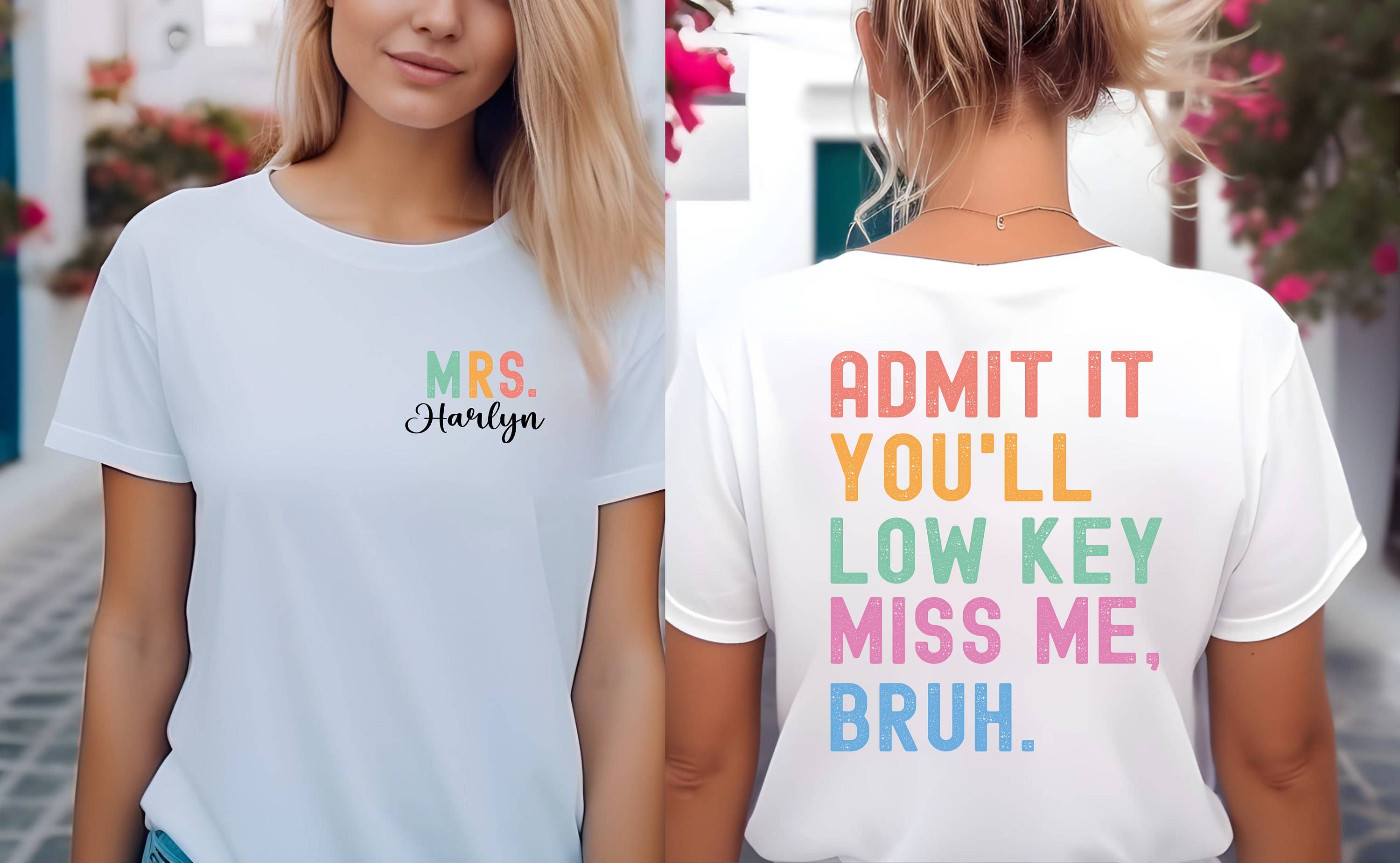 NVC Ecommerce LLC - Venta al por mayor Camiseta estampada - Mujer - Camisa Admit It You'll Low Key Miss Me Bruh, camisa de maestra1