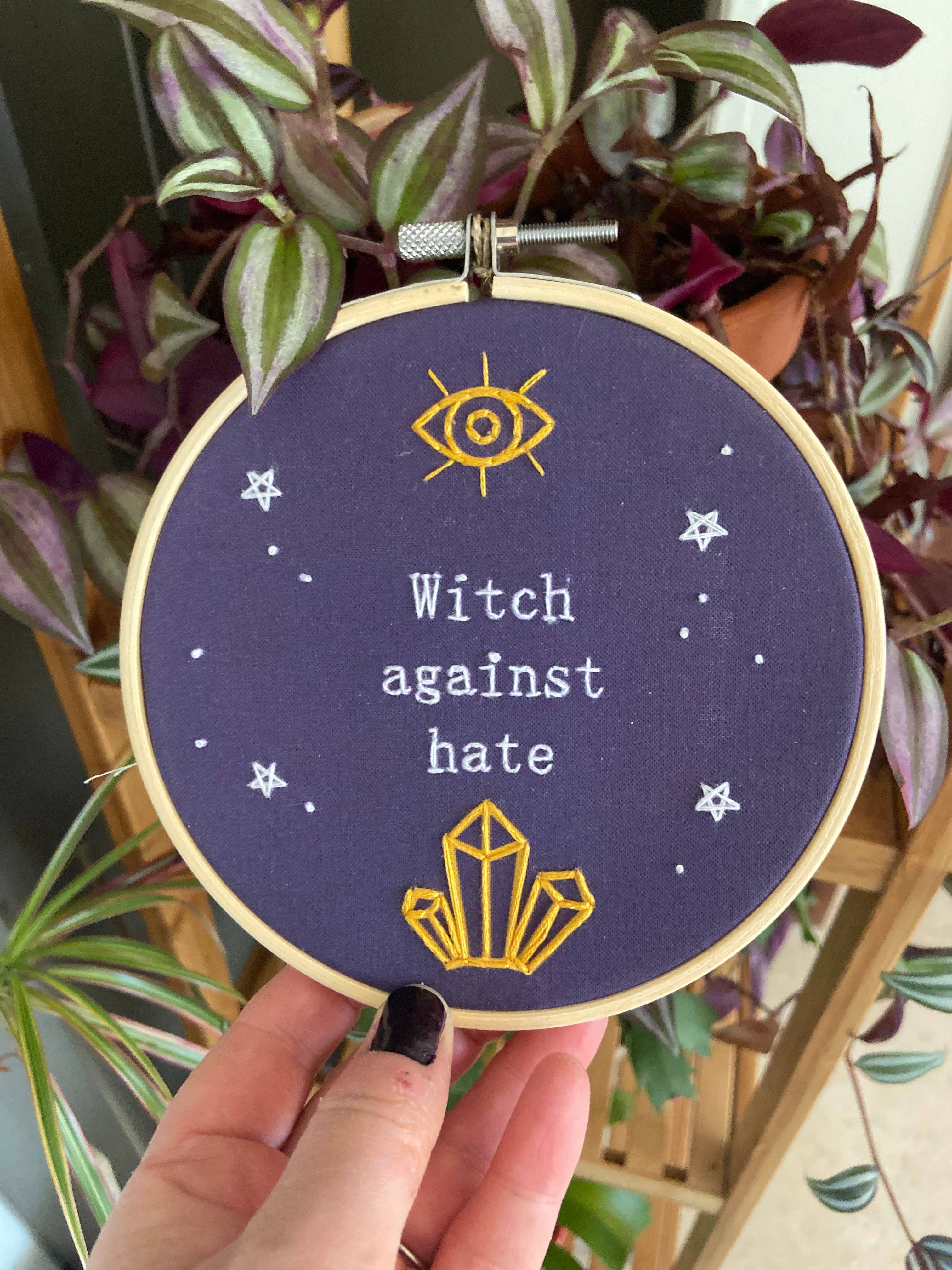 Open Coven - Wholesale Embroidery/Cross Stitch Supplies - Witch Against Hate 5 Inch Embroidery Kit3
