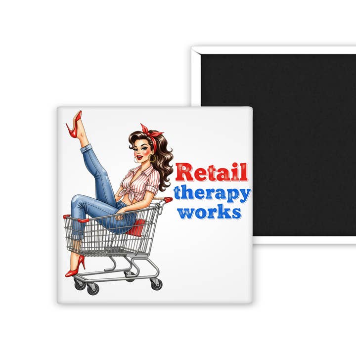 Retail Therapy Works- 2x2 Magnet for wholesale by Chic Magnet Co.