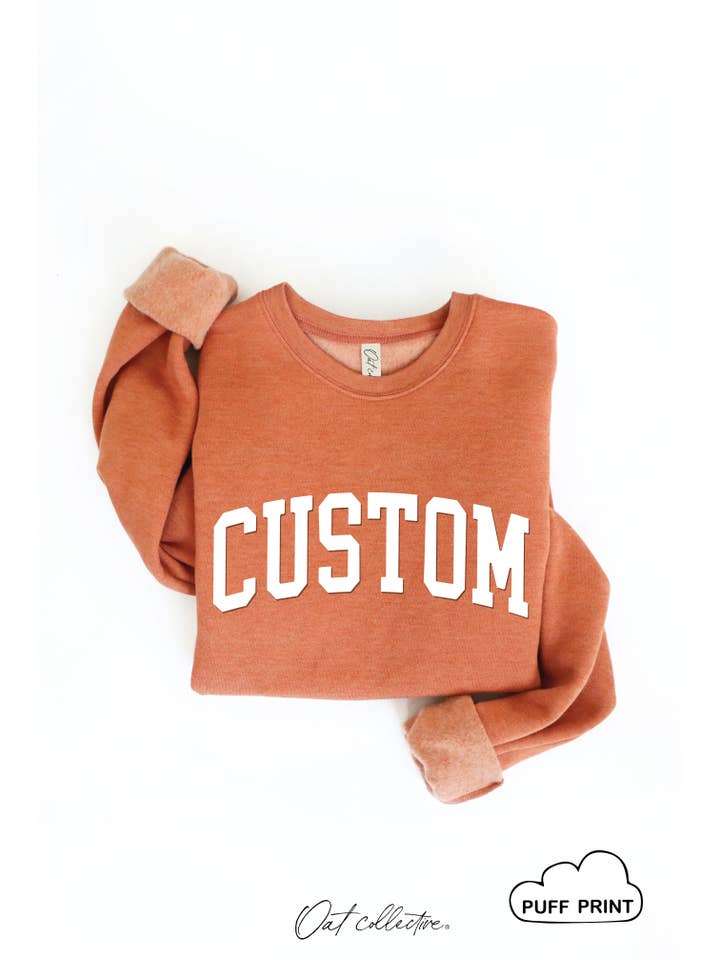 OAT COLLECTIVE - Wholesale Graphic Sweatshirt - Women's - CUSTOM PUFF Print Graphic Sweatshirt