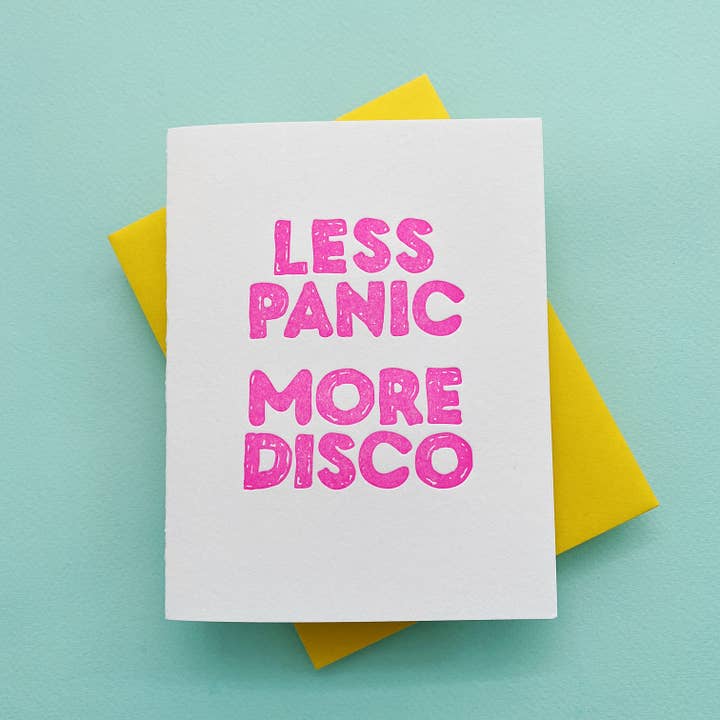 Richie Designs - Wholesale Sympathy Card - Less Panic More Disco - funny sympathy best friend card