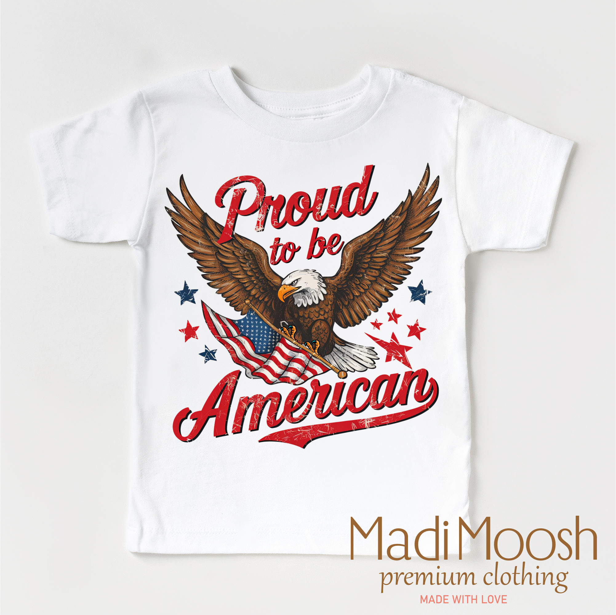 Madi Moosh - Wholesale Screen Printed T-Shirt - Kids - Proud To Be An American Shirt - July 4th1