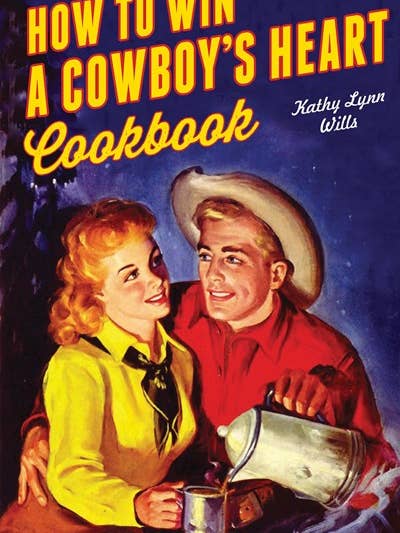 How to Win A Cowboy's Heart Revised for wholesale by Gibbs Smith