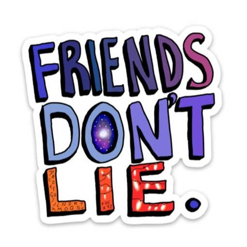 Friends Don't Lie - Stranger Things Edition for wholesale by Big Moods