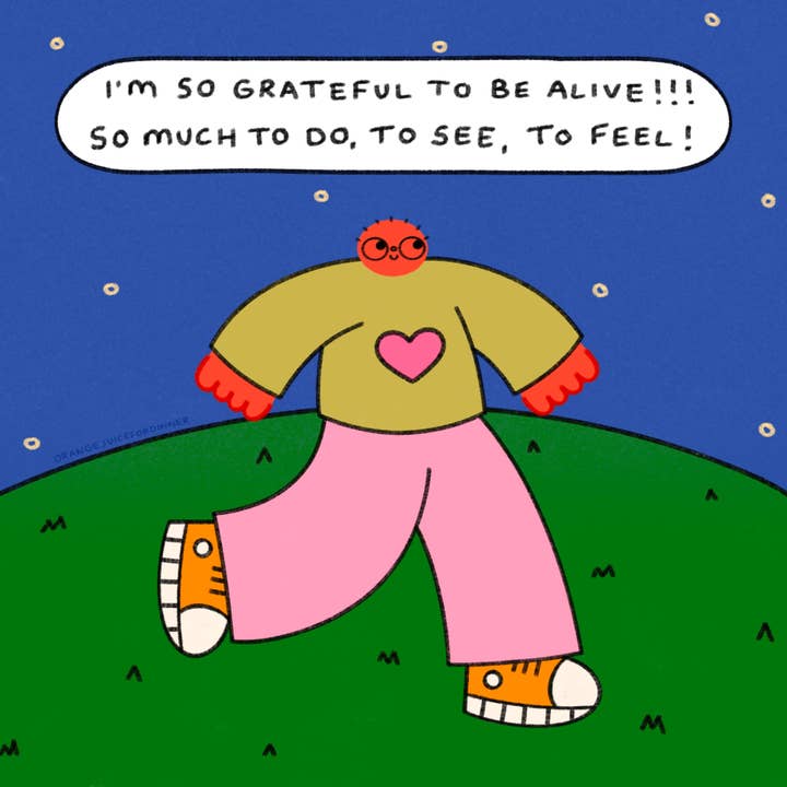 Orange Juice For Dinner - Wholesale Art Print - I’m So Grateful To Be Alive