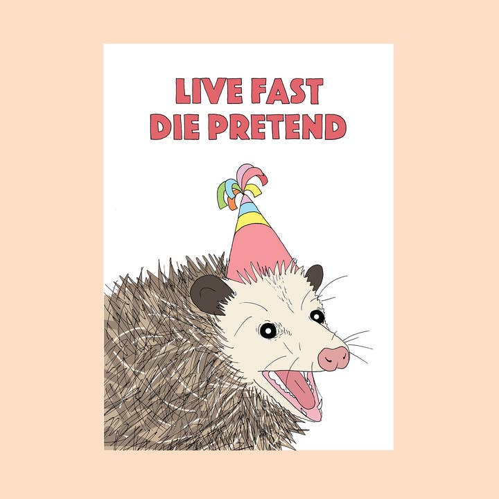 Live Fast Die Pretend for wholesale by FINEASSLINES