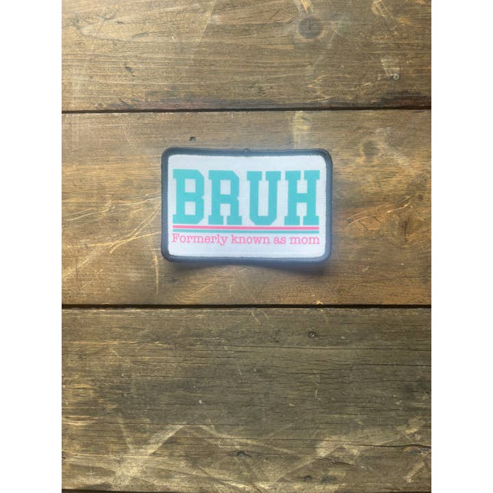 Ellie Jean Designs – wholesale Lapp – Patch- BRUH Tidigare känd som mamma