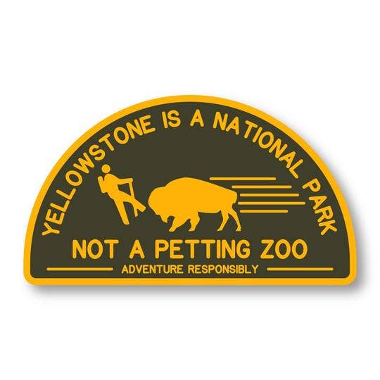 Adventure Responsibly - Wholesale Sticker - Not A Petting Zoo