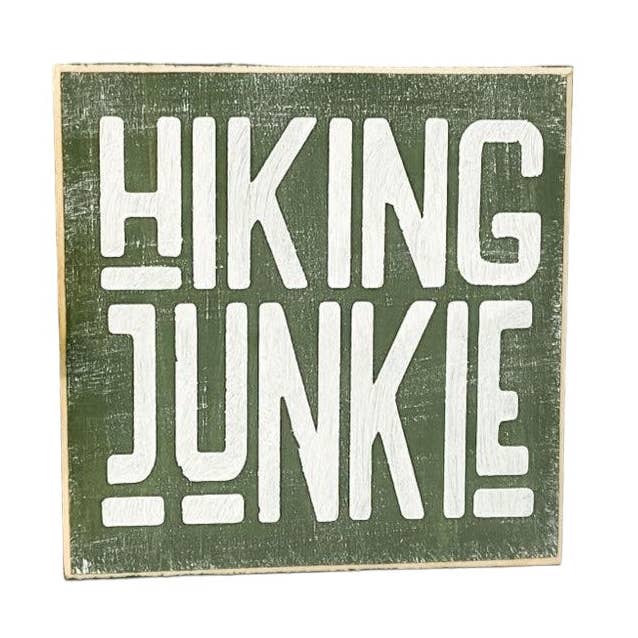 Hiking Junkie Wood Block Sign - Hiking Gift for wholesale by Windsor Lane Handmade Decor & More