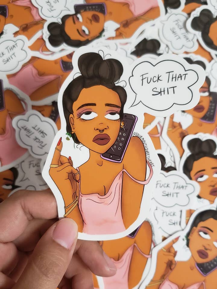 Fuck That Sh!t Sticker for wholesale by ClarizeYale Revadavia