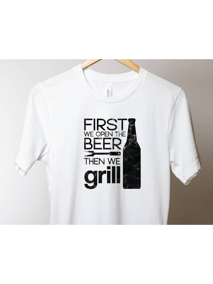 Minnesota Sisters - Wholesale Screen Printed T-Shirt - Men's - First We Open the Beer, Then We Grill - Men's Graphic Tee3