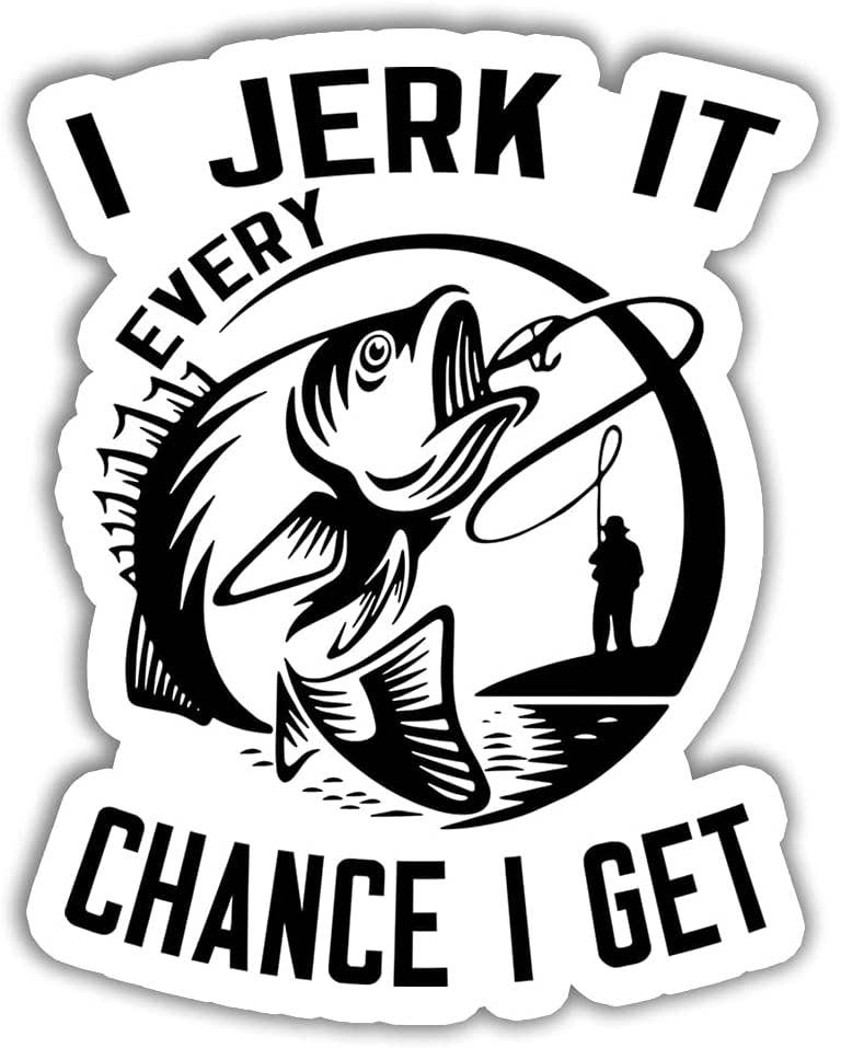 Lyrical River Designs - Wholesale Sticker - I Jerk It Every Chance I Get Funny Fishing Sticker0