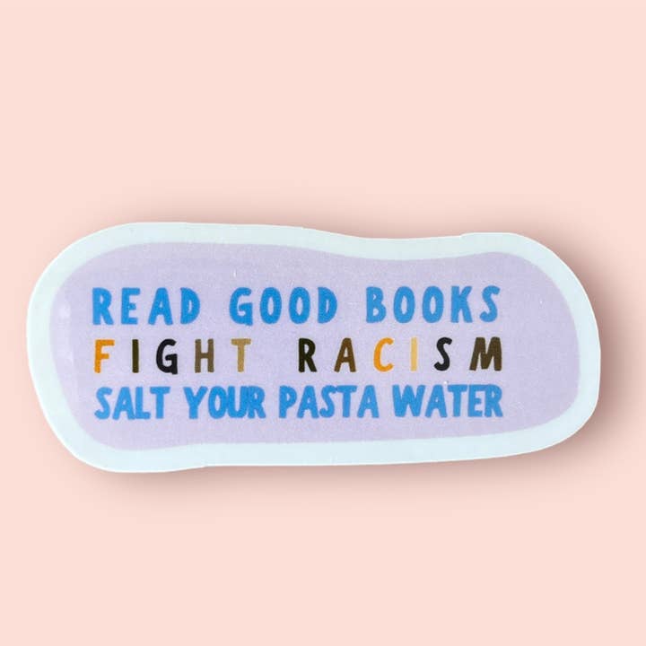 Tiny Baker Creations - Wholesale Sticker - Fight Racism Sticker | Anti Racist | Equality | BLM