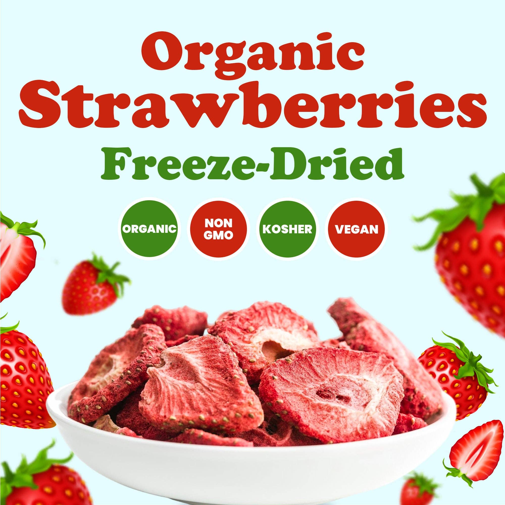 Food To Live - Wholesale Dried/Dehydrated Fruit - Organic Freeze-Dried Strawberries – by Food to Live3