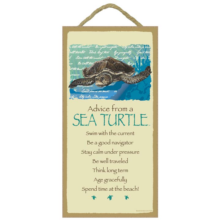 Sea Turtle / Advice From - 5" x 10" wood plaque, sign - lic for wholesale by SJT Enterprises, Inc.
