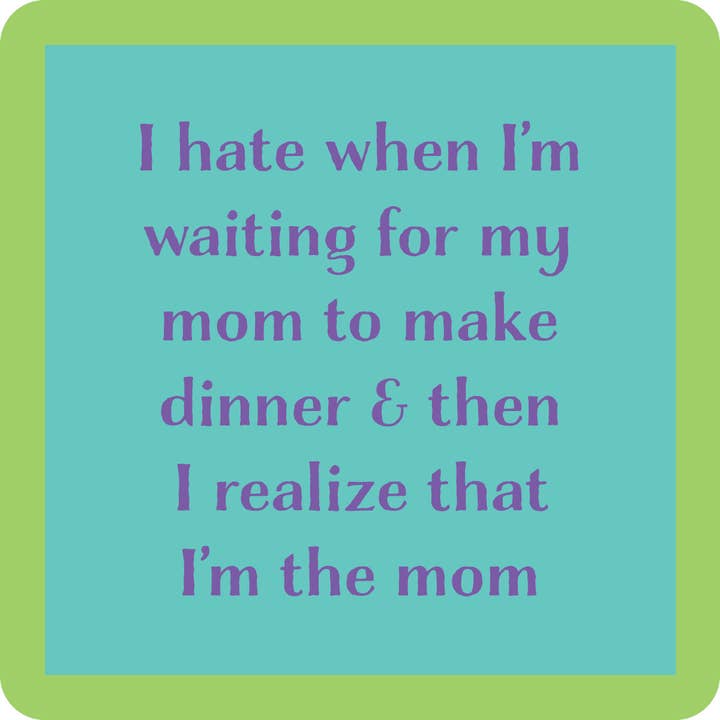 COASTER I'M The Mom | Funny Party Gift | Home Bar Decor
for wholesale by Drinks on Me