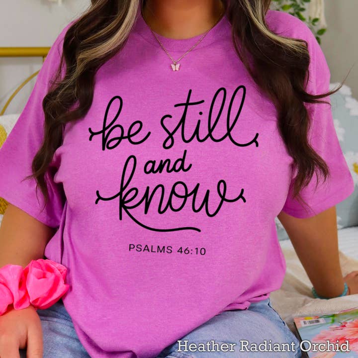 Shoppe SHC - Wholesale T-Shirt (Graphic) - Women's - Be Still And Know Christian Graphic Tee | Gildan11