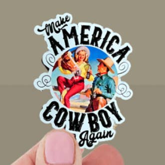 Aufkleber Make America Cowboy Again für den Großhandel von Top Flight Designs Wholesale