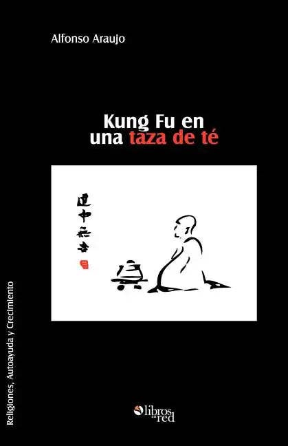 Books by splitShops - Wholesale Sports & Recreation - Kung Fu En Una Taza de Te - Paperback0