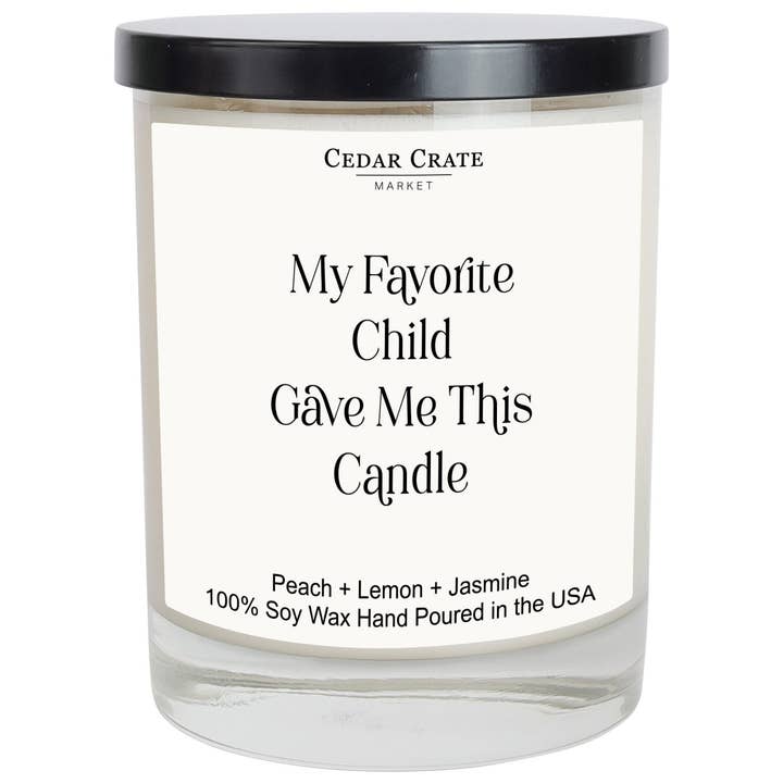My Favorite Child Gave Me This Candle White Candle | Mom Gifts for wholesale by Cedar Crate Market