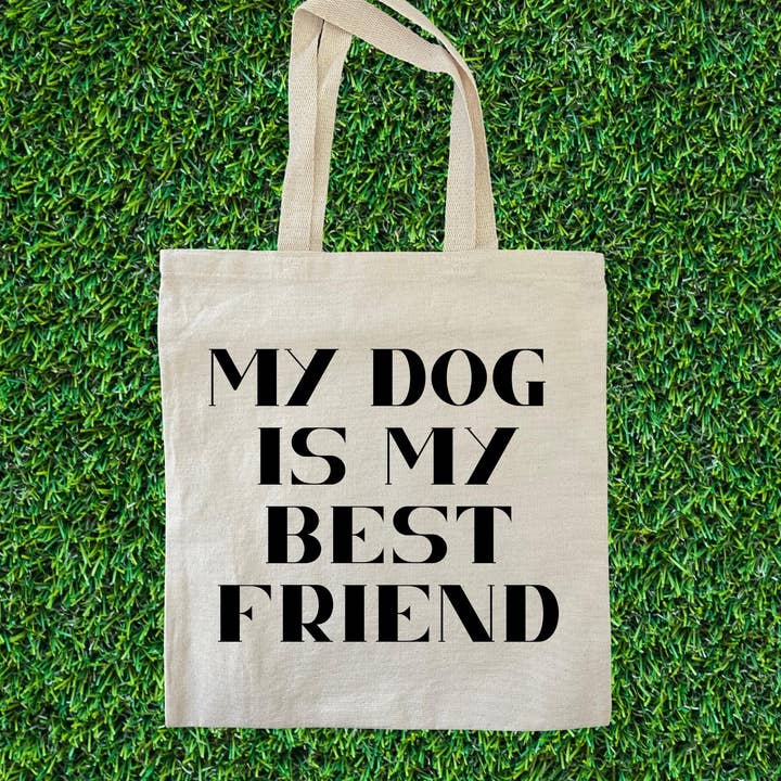 BARK JAX - Wholesale Tote Bag - Women's - My Dog Is My Best Friend Tote Bag