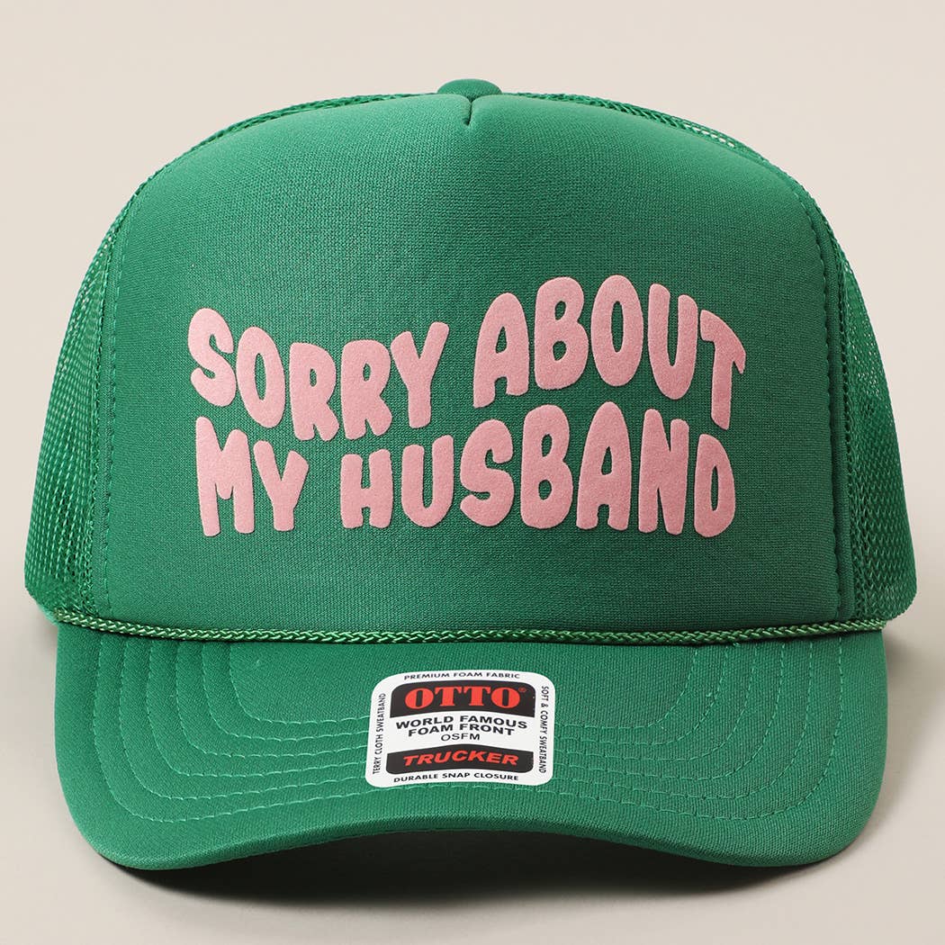 Fashion City - Wholesale Trucker Hat - Unisex - Sorry About My Wife / Husband Text Mesh Back Trucker Hat64