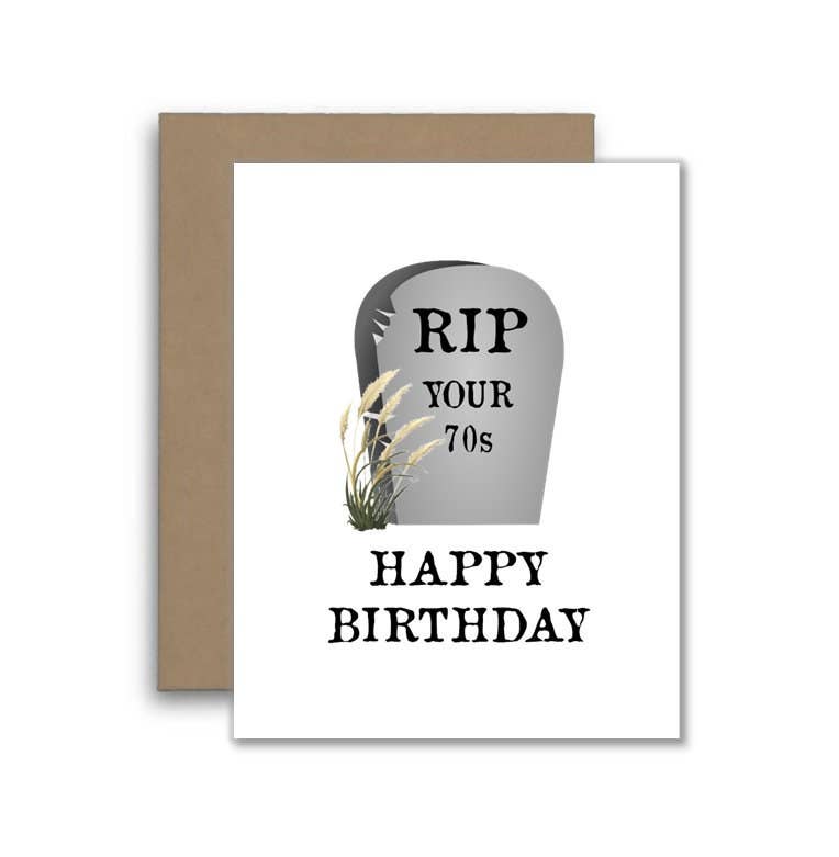 North Star Rustics Greetings - Wholesale Birthday Card - RIP Your 70s Funny Birthday Card - Funny 80th Birthday Card