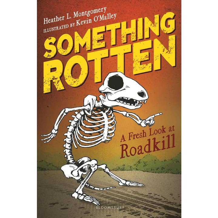 Macmillan Publishers - Wholesale Middle Grade Book (9-12) - Something Rotten: A Fresh Look At Roadkill #2