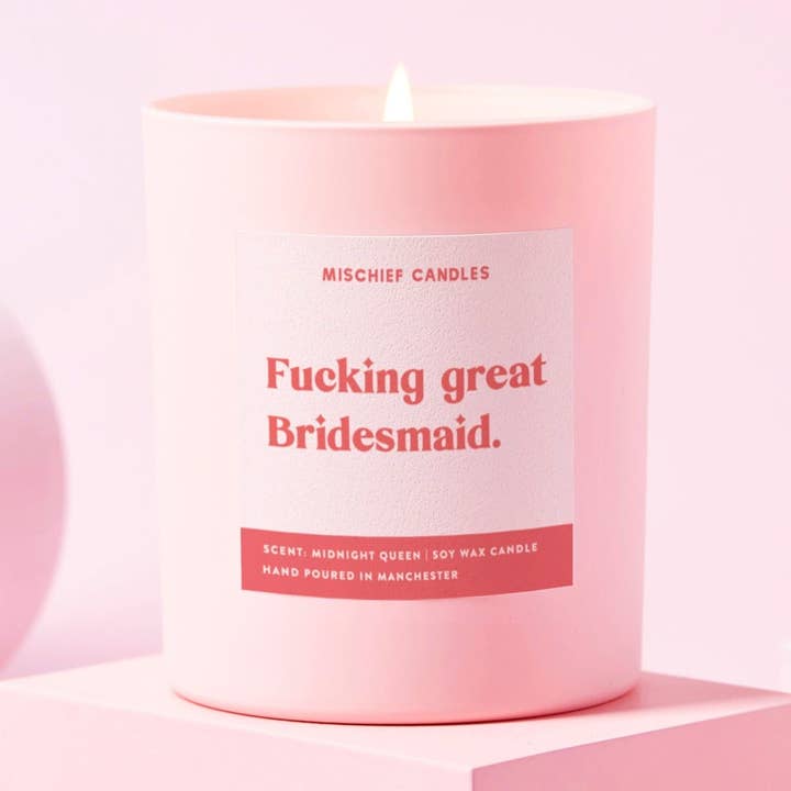 Divertida vela de regalo para dama de honor Fucking Great Bridesmaid para venta al por mayor de Mischief Candles