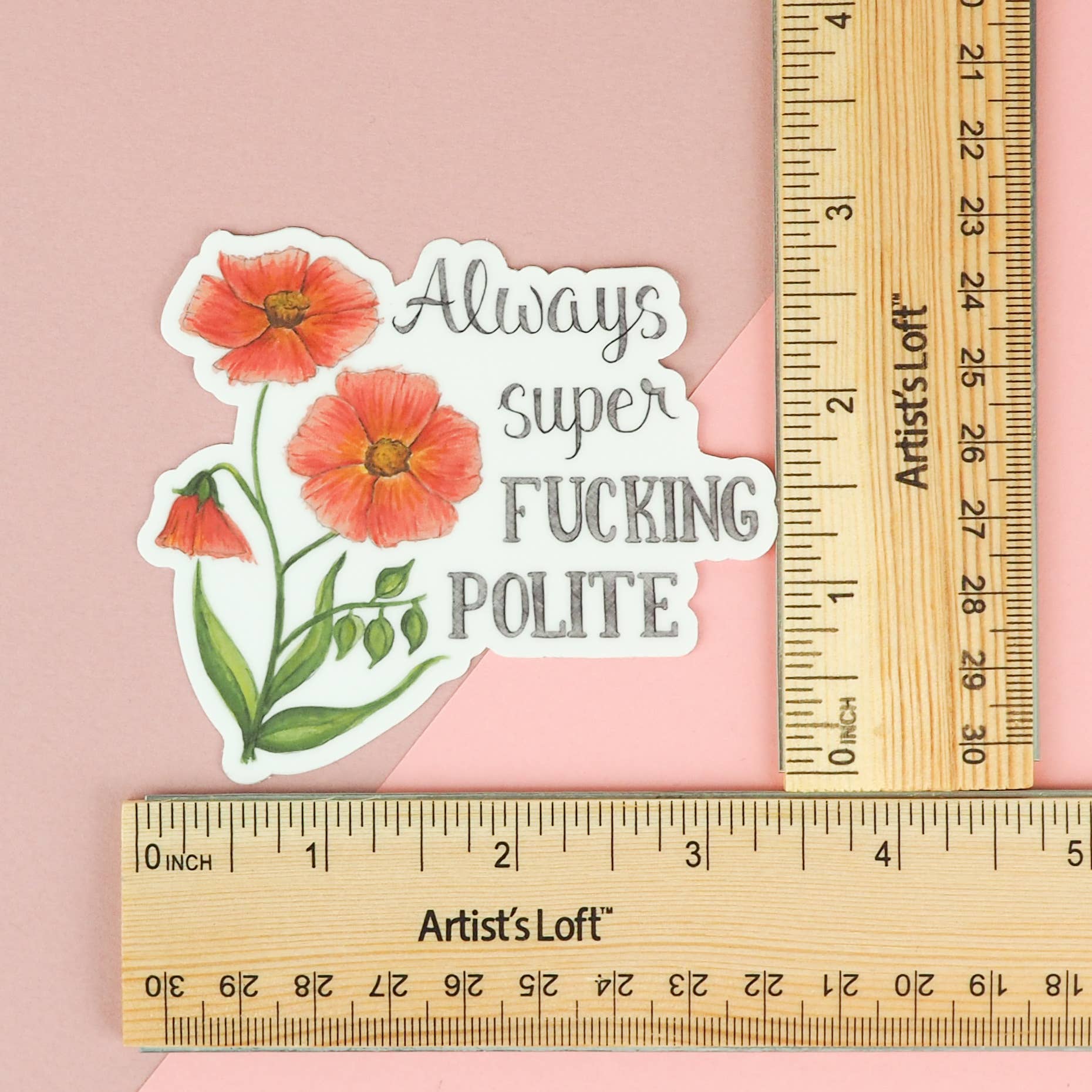 Naughty Florals - Wholesale Sticker - Always Super Fucking Polite Sticker3