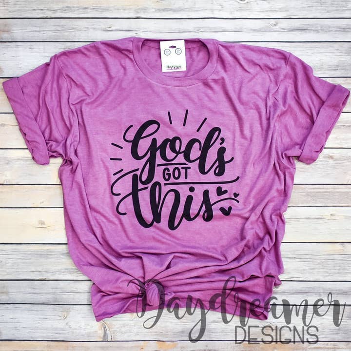 Gods Got This Tee for wholesale by Daydreamer Designs
